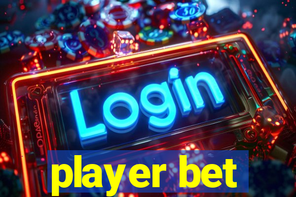 player bet